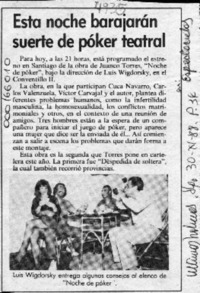 Esta noche barajarán suerte de póker teatral  [artículo].