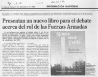 Presentan un nuevo libro para el debate acerca del rol de las Fuerzas Armadas  [artículo].