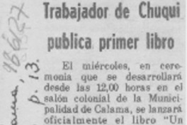 Trabajador de Chuqui publica primer libro