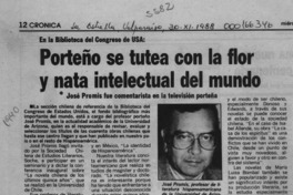 Porteño se tutea con la flor y nata intelectual del mundo  [artículo].