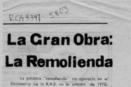 La Gran obra, La Remolienda  [artículo].