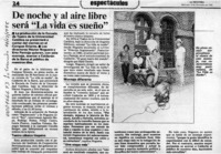 De noche y al aire libre será "La vida es sueño"