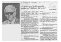 Lo que Egon Wolff nos dijo sobre su "Háblame de Laura"  [artículo] Gilda González.