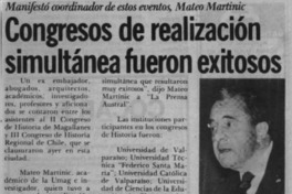 Congresos de realización simultánea fueron exitosos  [artículo].