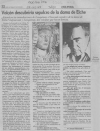 Volcán descubriría sepulcro de la dama de Elche  [artículo] Samuel Valenzuela Y.