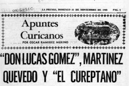 "Don Lucas Gómez", Martínez Quevedo y "El Cureptano"  [artículo] Oscar Ramírez Merino.