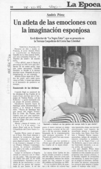 Un atleta de las emociones con la imaginación esponjosa  [artículo] Verónica Waissbluth.