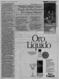 "Prefiero hacer teatro donde no hay control ni censura mental"