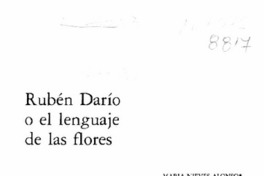 Rubén Darío o el lenguaje de las flores  [artículo] María Nieves Alonso.