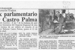 Murió ex parlamentario Baltazar Castro Palma  [artículo] Fernando Lucero.