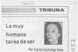 La muy humana tarea de ser  [artículo] Cecilia Castaings Gana.