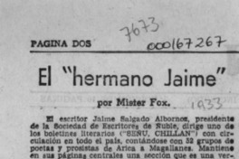 El "hermano Jaime"  [artículo] Mister Fox.
