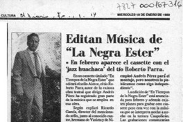Editan música de "La negra Ester"  [artículo].