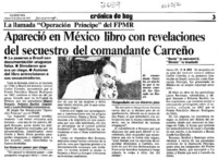 Aparecío en México libro con revelaciones del secuestro del comandante Carreño  [artículo].