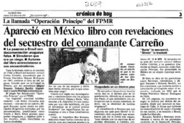 Aparecío en México libro con revelaciones del secuestro del comandante Carreño  [artículo].