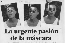 La urgente pasión de la máscara  [artículo] Roberto Brodsky.