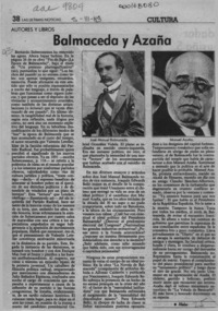 Balmaceda y Azaña  [artículo] Filebo.