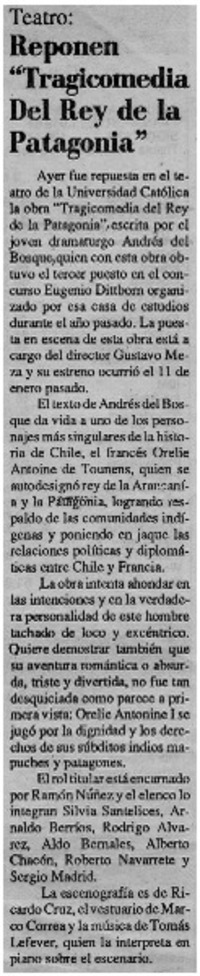 Reponen "Tragicomedia del rey de la Patagonia"