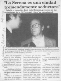 "La Serena es una ciudad tremendamente seductora"