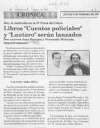 Libros "Cuentos policiales" y "Lautaro" serán lanzados  [artículo].