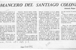 Romancero del Santiago colonial  [artículo] Antonio Rojas Gómez.