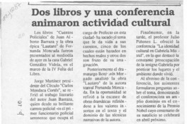 Dos libros y una conferencia animaron actividad cultural  [artículo].