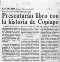 Presentarán libro con la historia de Copiapó