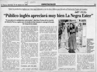"Público inglés apreciará muy bien la negra Ester"  [artículo].