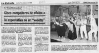 Cinco compañeras de oficina a la expectativa de un "vedetto"  [artículo].