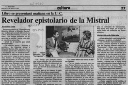 Revelador epistolario de la Mistral  [artículo] Lillian Calm.