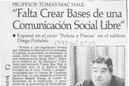 "Falta crear bases de una comunicación social libre