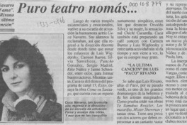 Puro teatro nomás --  [artículo].