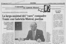 La larga amistad del "caro" compadre Tomic con Gabriela Mistral, poetisa