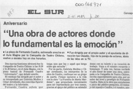 "Una Obra de actores donde lo fundamental es la emoción"  [artículo].