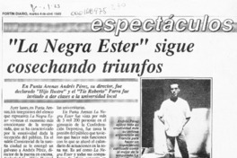 "La Negra Ester" sigue cosechando triunfos  [artículo].