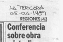 Conferencia sobre obra mistraliana  [artículo] Freddy Arancibia.