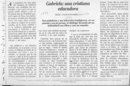 Gabriela, una cristiana educadora  [artículo] Iván Navarro A.
