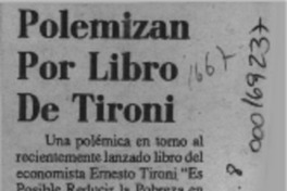 Polemizan por libro de Tironi  [artículo].