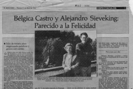 Bélgica Castro y Alejandro Sieveking, parecido a la felicidad