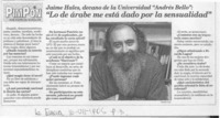 Jaime Hales, decano de la Universidad "Andrés Bello", "Lo de árabe me está dado por la sensualidad"  [artículo] Patricia Schuller.