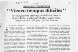 "Vienen tiempos difíciles"  [artículo].
