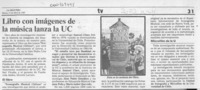 Libro con imágenes de la música lanza la UC  [artículo].