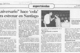 "Aniversario" hace "cola" para estrenar en Santiago  [artículo].