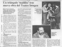 Un Triángulo "maldito" trae nueva obra del Teatro Imagen  [artículo].