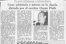 Gran asistencia e interés en la charla dictada por el escritor Oreste Plath  [artículo].