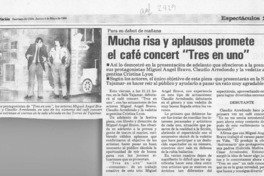 Mucha risa y aplausos promete el café concert "Tres en uno"