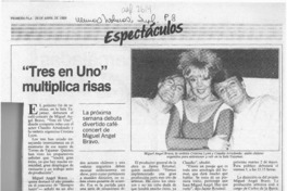 "Tres en uno" multiplica risas