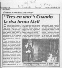 "Tres en uno", cuando la risa brota fácil