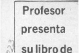 Profesor presenta su libro de poemas  [artículo].