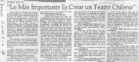 Jaime Silva, "Lo más importante es crear un teatro chileno"  [artículo] Juan Antonio Muñoz H.